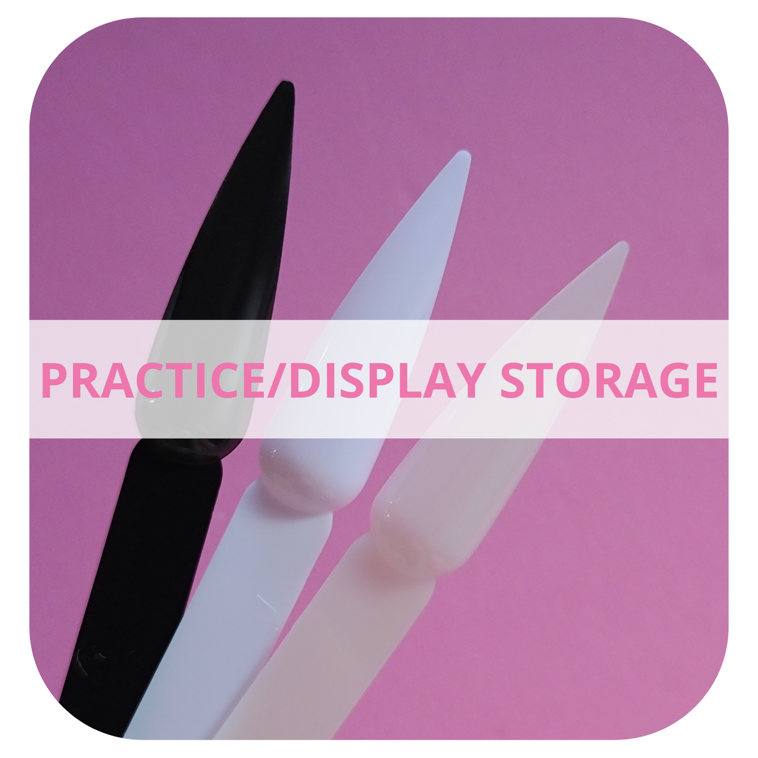 Practice Display Storage