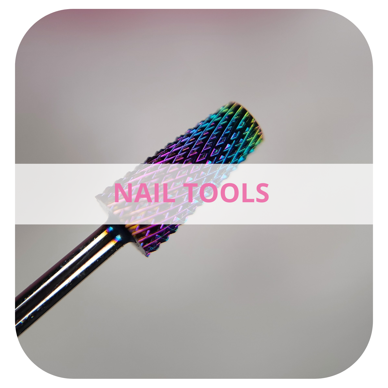 Nail tools